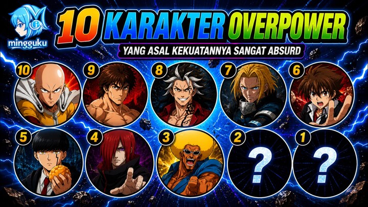 10 karakter anime overpower tapi asal dari kekuatan sangat absurd dan gak masuk akal