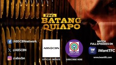 FPJ's Batang Quiapo Episodes April 21 - April 23, 2025