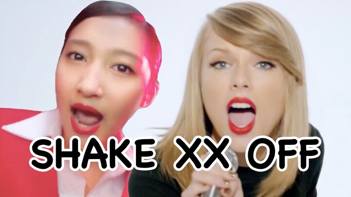【Shake XX Off】Quan Hiểu Đồng ft.Taylor Swift - Shake XX Off