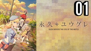 Dusk Beyond the End of the World Episode 1