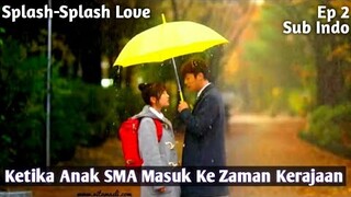 Splash-Splash Love Ep 2 Sub Indo - Alur Cerita