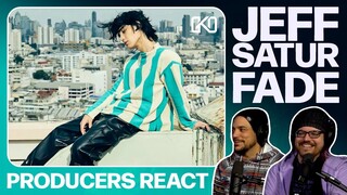 PRODUCERS REACT - Jeff Satur Fade Reaction