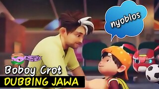 DUBBING JAWA Boboiboy ( Boboicrot )