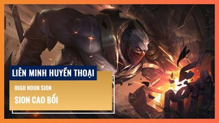 Sion Cao Bồi | Liên Minh Huyền Thoại 12.10