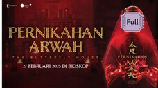 Pernikahan Arwah __25
