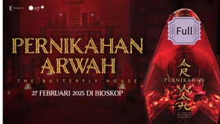 Pernikahan Arwah __25