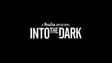 Into The Dark | S01 E02 ("Flesh & Blood") (Subbed)