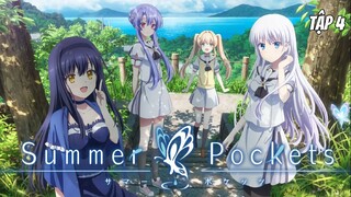 Summer Pockets - Tập 4 [Việt sub]