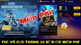 [Free Fire]/Thẻ Vô Cực Tháng 12 Có Thể Sẽ Tặng Free?Đã Có Nhiều Server Xác Nhận Tặng?