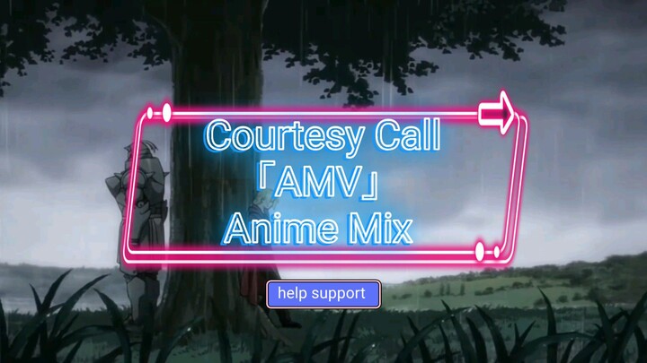 Courtesy Call 「AMV」 Anime Mix