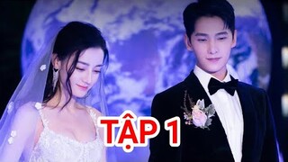 PHẦN 2 Yêu Em Từ Cái Nhìn Đầu Tiên - TẬP 1 Dương Dương "CƯỚI LẠI" Nhiệt Ba ? Lịch chiếu |TOP Hoa Hàn