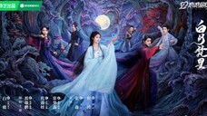 Moonlight Mystique / 白月梵星 2025 - Ep 16 (Sub IDN)