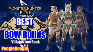 Monster Hunter Rise | Bow Builds | Low Rank & Village Progression | How to Win