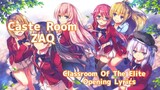 ZAQ - Caste Room | Classroom of The Elite Opening Lyrics
