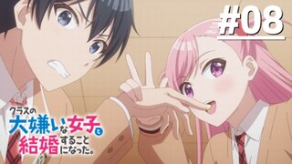 Class no Daikirai na Joshi to Kekkon suru Koto ni Natta - Tập 08 (Vietsub)【Toàn Senpaiアニメ】