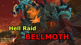 [7DS Grand Cross] Quả boss này hơi bị hoành tráng | Hell Raid Bellmoth