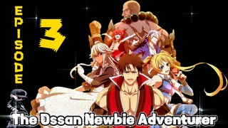 🇵🇭 The Ossan Newbie Adventure TAGALOG EPISODE 3 🇵🇭