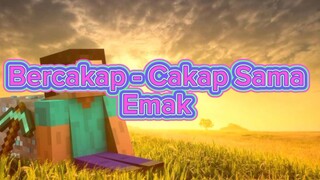 Bercakap -Cakap Sama Emak