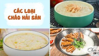 Chinh Phục Cả Nhà Với Món CHÁO HẢI SẢN Thơm Ngon Bổ Dưỡng