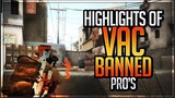 Highlights Of "Pros" That Got VAC Banned Afterwards..