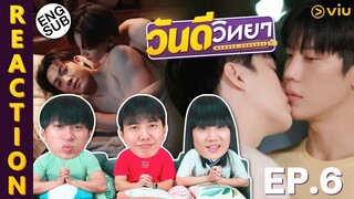 (ENG SUB) [REACTION] วันดีวิทยา Wandee Goodday | EP.6 | IPOND TV