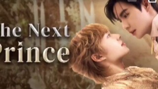 EP. 4 # THE NEXT PRINCE (ENGSUB)  THAIBLSERIES