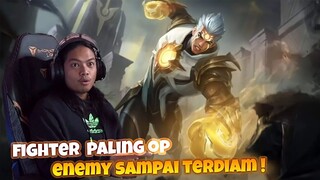 BILA SAYA GUNA FIGHTER INI DITAKUTI RAMAI ORANG ! SAMPAI ENEMY PUN TERDIAM ! COMETOPAPA MLBB