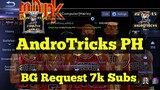 AndroTricks PH|Custom BG Req 7k Subs