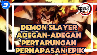 [Demon Slayer] Koleksi Adegan Pertarungan Pernapasan Epik. Lihat dan nikmati_3