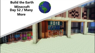 Building the Earth Minecraft [Day 52 of Building]