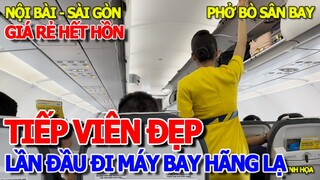 TIẾP VIÊN TRẺ ĐẸP - LẦN ĐẦU BAY VIETRAVEL AIRLINES GIÁ VÉ RẺ SÂN BAY NỘI BÀI VỀ TÂN SƠN NHẤT SÀI GÒN