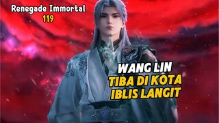Renegade Immortal Episode 119 Subtitle Indonesia - Terbaru Kota Iblis Langit