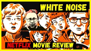 White Noise (2022) Netflix Movie Review - What is this Film!!