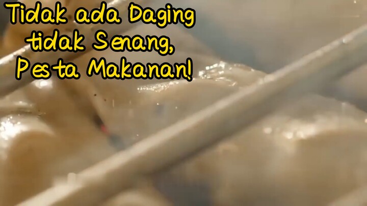 Tidak ada Daging tidak Senang, Pesta Makanan!
