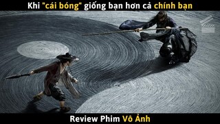 [Review Phim] Khi "Cái Bóng" Giống Bạn Hơn Cả Chính Bạn