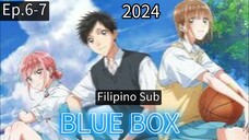 ANIME: Tagalog Sub" BLUE BOX" (ep. 6-7)