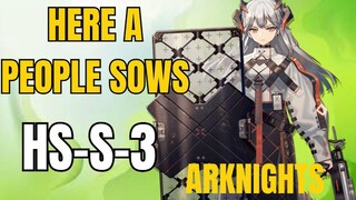 HS-S-3 Here A People Sows Arknights