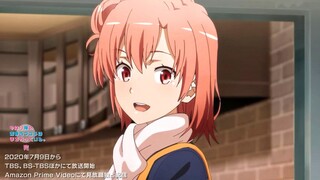 [July] There is indeed a problem with My Youth Love Story - End - Season 3 PV2 [MCE Chinese version]