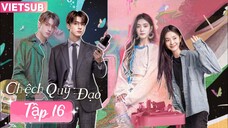 Phim Chệch Quỹ Đạo - Tập 16 - Vietsub