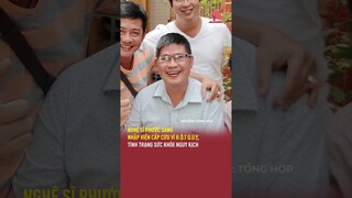 Nghệ sĩ Phước Sang nhập viện cấp cứu vì đột quỵ, tình trạng sức khỏe nguy kịch | TGT