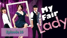 My FaIr LaDy Episode 16 Finale Tag Dub