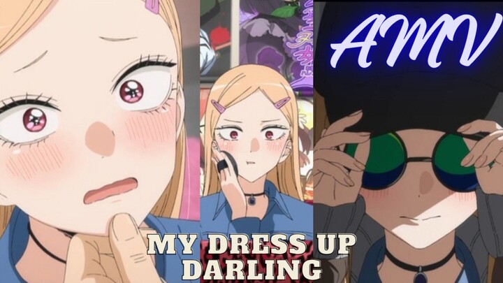 AMV my Dress up Darling