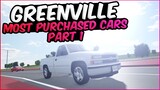 GREENVILLE MOST PURCHASED CARS! || PART 1 || Greenville ROBLOX