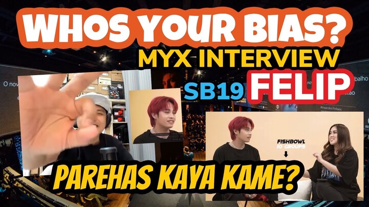 Who's Your Bias | FELIP | MYX | REACTION