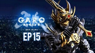 Garo: Yami o Terasu Mono [ตอนที่ 15] พากย์ไทย