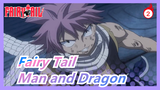 Fairy Tail| Man and Dragon_2