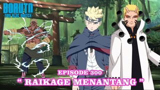 Boruto Episode 300 Sub Indonesia - Boruto Two Blue Vortex Chapter 11 | RAIKAGE MENANTANG Part 224