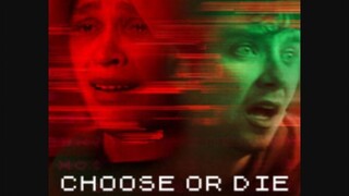 Choose or Die (2022) Drama horror thriller