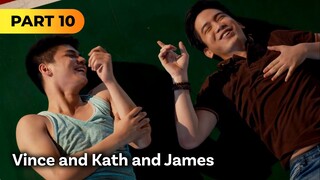 ‘Vince and Kath and James’ FULL MOVIE Part 10 | Julia Barretto, Joshua Garcia, Ronnie Alonte