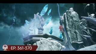 EP. 361-370 | Spirit Sword Sovereign Eng Sub